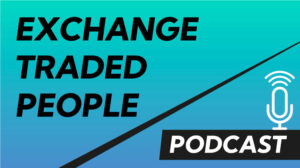 Exchange Traded People podcast by Blackwater