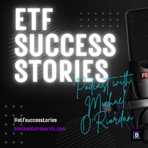 ETF SUCCESS STORIES PODCAST